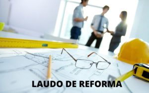 Leia mais sobre o artigo LAUDO DE REFORMA